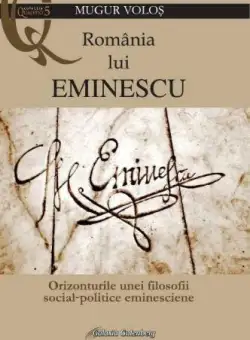 Romania lui Eminescu | Mugur Volos