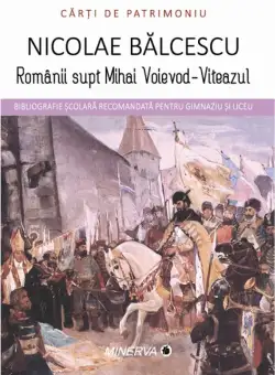 Romanii supt Mihai Voievod-Viteazul | Nicolae Balcescu
