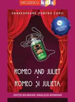 Romeo și Julieta (ediţie bilingvă) - Paperback brosat - William Shakespeare - Niculescu