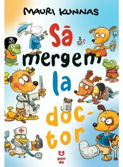 Sa mergem la doctor