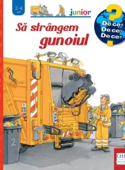 Să strângem gunoiul - Board book - Peter Nieländer - Casa