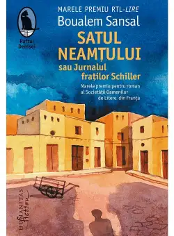 Satul neamtului sau Jurnalul fratilor Schiller