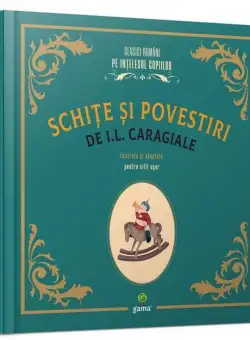 Schițe și povestiri - Hardcover - Ion Luca Caragiale - Gama