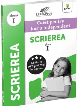 Scrierea. Clasa I - Paperback brosat - Gama