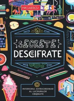 Secrete descifrate - Paperback brosat - Peter Hinckley - Niculescu