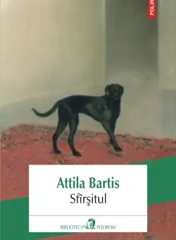 Sfarsitul | Attila Bartis