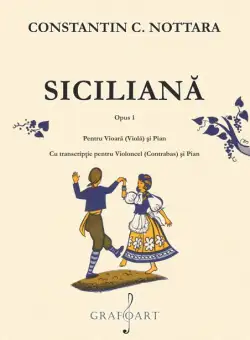 Siciliana - Opus 1, pentru vioara (viola) si pian | Constantin C. Nottara