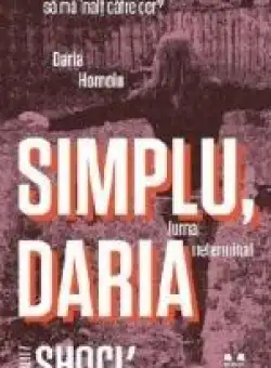 Simplu, Daria | Daria Hornoiu