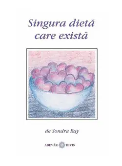 Singura dieta care exista