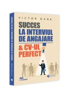 Succes la interviul de angajare & CV-ul perfect