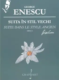 Suita in stil vechi Op. 3 | George Enescu