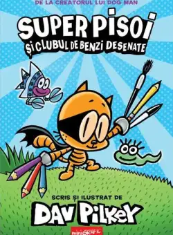 Super Pisoi și Clubul de Benzi Desenate (Vol.1) - Hardcover - Grafic Art