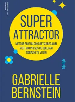 Superattractor | Gabrielle Bernstein