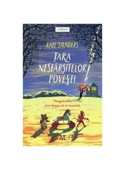 Țara nesfârșitelor povești - Paperback brosat - K. Saunders - Pandora M