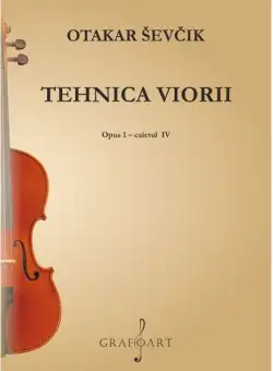 Tehnica viorii. Opus 1 - caietul 4 | Otakar Sevcik