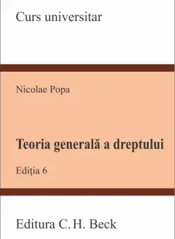 Teoria generala a dreptului | Nicolae Popa