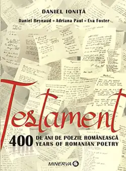 Testament. 400 de ani de poezie romaneasca - Daniel Ionita
