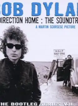 The Bootleg Series, Vol. 7 - No Direction Home: The Soundtrack | Bob Dylan