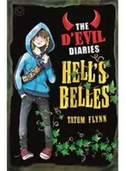 The D'Evil Diaries: 2: Hell's Belles