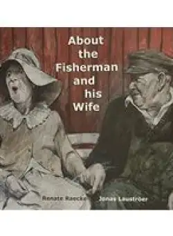 The Fisherman and His Wife