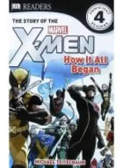 The Story of the X-men: Level 4