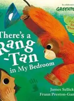 There's a Rang-Tan in My Bedroom