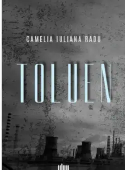 Toluen | Camelia Iuliana Radu