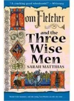 Tom Fletcher and the Three Wise Men