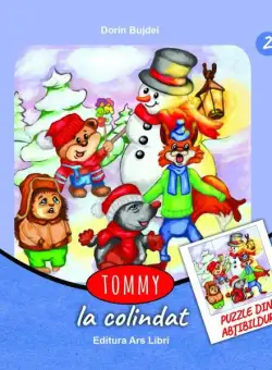 Tommy la colindat - Paperback brosat - Dorin Bujdei - Ars Libri