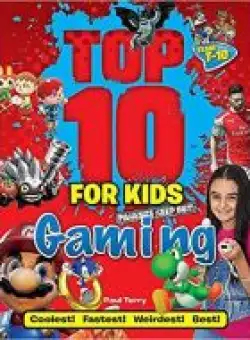 Top 10 for Kids: Gaming