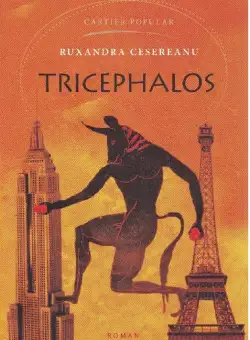 Tricephalos - Ruxandra Cesereanu