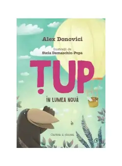 Tup in Lumea Noua