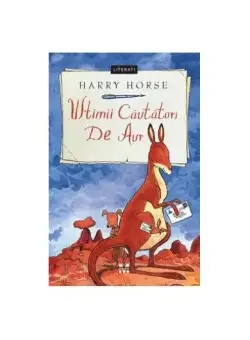 Ultimii căutători de aur - Paperback brosat - Harry Horse - Pandora M