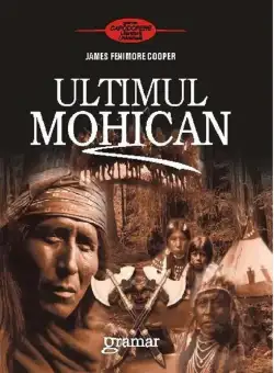 Ultimul Mohican | James Fenimore Cooper