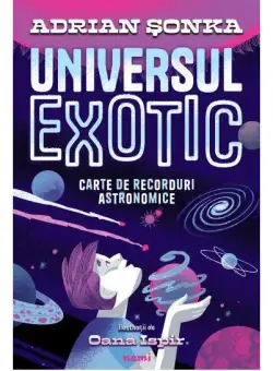 Universul exotic - Paperback brosat - Adrian Șonka - Nemira