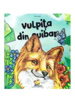 Vulpița din cuibar - Paperback brosat - Dorin Bujdei - Lizuka Educativ
