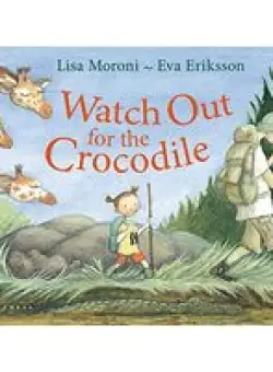 Watch Out for the Crocodile