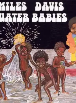 Water Babies | Miles Davis