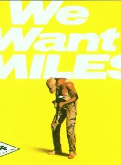 We Want Miles | Miles Davis