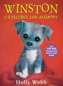 Winston, cățelușul din adăpost - Paperback brosat - Holly Webb - Litera