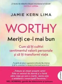 Worthy. Meriti ce-i mai bun
