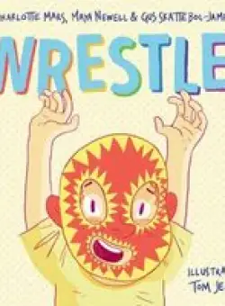 Wrestle