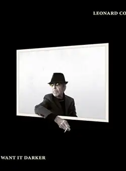 You Want It Darker | Leonard Cohen