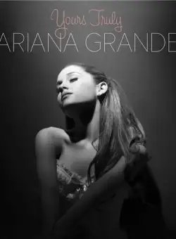 Yours Truly | Ariana Grande