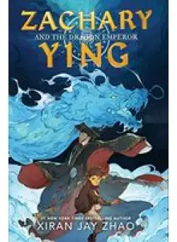 Zachary Ying and the Dragon Emperor