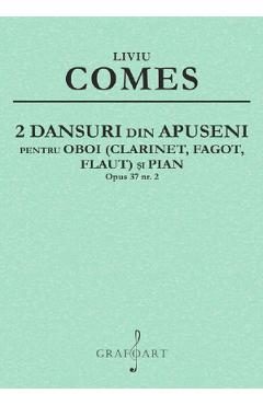 2 Dansuri din Apuseni, Opus 37 nr.2 - Liviu Comes