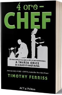 4 ore - Chef - Timothy Ferriss