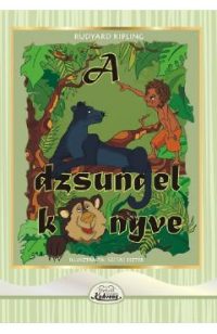 A dzsungel konyve - Rudyard Kipling