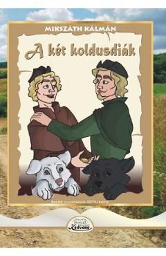 A ket koldusdiak - Mikszath Kalman