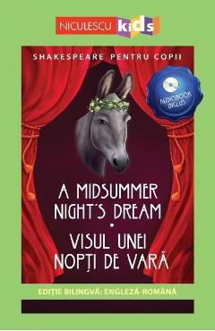 A Midsummer Night's Dream. Visul unei nopti de vara + CD - William Shakespeare